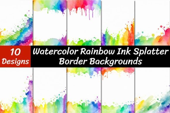 Watercolor Rainbow Splatter Backgrounds: A Burst of Creative Energy